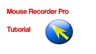 Mouse Recorder Pro Tutorial [1080p]