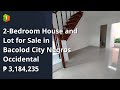 2-Bedroom House and Lot for Sale in Bacolod City Negros Occidental