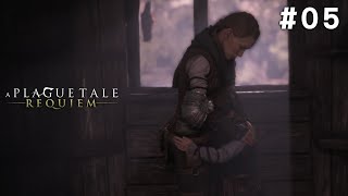 A Plague Tale  Requiem【瘟疫傳說: 安魂曲】(Gameplay) # 05 (第5章,波瀾再起)