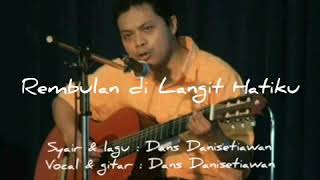 Lagu Romantis Islami || Rembulan di Langit Hatiku || Dani Seismic