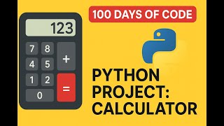 🔢 Day 10 – Calculator Project (100 Days of Code in Python)