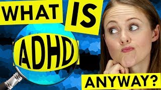 How to (Explain) ADHD
