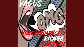 OMG (feat. ViibesFromNetto, RicNgb \u0026 Tws Tune)