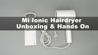 Xiaomi Mijia Ionic Hairdryer Unboxing