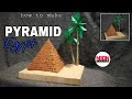 How to make a pyramid for school project//build a pyramid model.