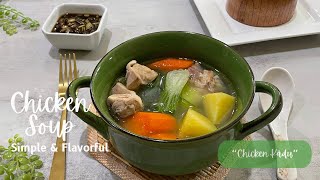 Simple Chicken Soup | Chicken Kadu | Easy Recipe