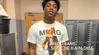 Fredo bang ~ Scottie Diss