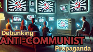 Debunking 5 Anti-Communist Myths (With Theory)