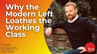 The Changing Nature of Left Wing Politics - Paul Embery