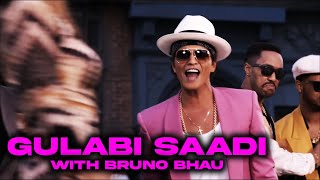 Gulabi Sadi  X Bruno Mars | Sachin Shirsat Editz
