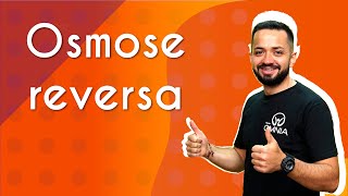 Osmose reversa - Brasil Escola