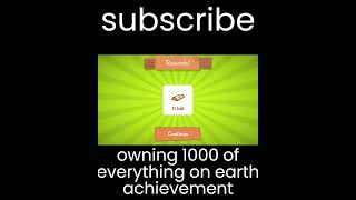 owning 1000 of everything on earth achievement | AdCap