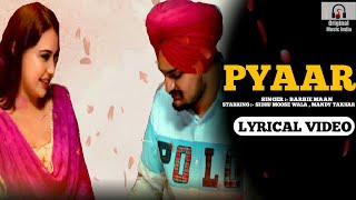 Pyaar - Yes I Am Student  { LYRICS } | Sidhu Moose Wala | Mandy Takhar | Barbie Maan | 2021 New Song