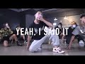 Rihanna - Yeah, I Said It | Bao Choreography