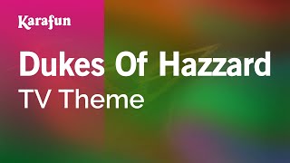 Theme from The Dukes of Hazzard (Good Ol' Boys) - Waylon Jennings | Karaoke Version | KaraFun