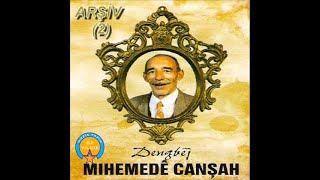 Mıhemede Canşah Bıra Bıra (2)