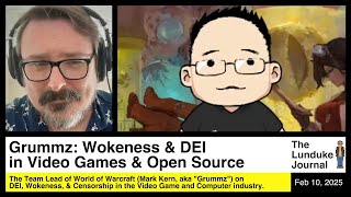 Grummz: Wokeness \u0026 DEI in Video Games \u0026 Open Source