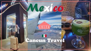 ENGTravel VLOG🇲🇽/칸쿤 Cancun 7박 8일 여행/두 번째 칸쿤 자유여행/칸쿤에서 썸머 크리스마스 연말 보내기/캐나다에서 칸쿤으로/공항 라운지/인생은 짧다, 즐기자!