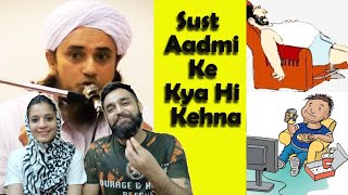Lazy Man | Sust Aadmi | Mufti Tariq Masood | Reaction Wala Couple