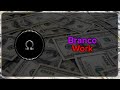 Branco - Work [Bass Boosted]