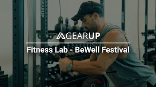 FitnessLab Equipped by GearUp at BeWell Festival!