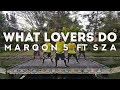 WHAT LOVERS DO by Maroon 5 ft SZA | Zumba | Pop | Kramer Pastrana