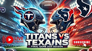 Tennessee Titans v Houston Texans Preview Live