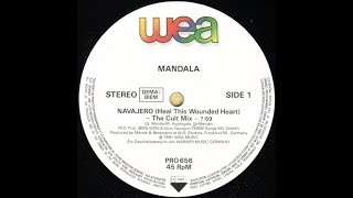 Mandala – Navajero (Heal This Wounded Heart) (The Cult Mix)