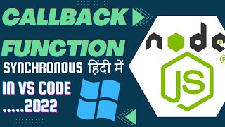 callback function javascript | callback function in node js in hindi | synchronous | nodejs 2022