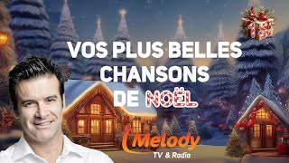 Joyeux Noël mes amis - Le calendrier de l'Avent Melody TV et Radio