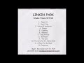 06 Runaway - Hybrid Theory (Unmastered Studio Finals 5-7-00) - Linkin Park