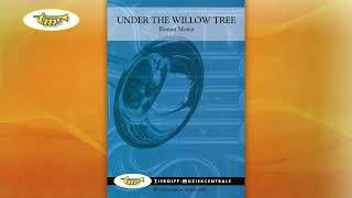 Under The Willow Tree - Concert Band - Moitzi - Tierolff