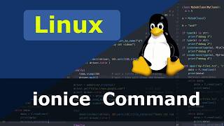 Linux Command - ionice