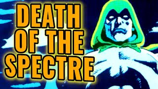 The Death, Return, and Depowering of the Spectre \u0026 The Post-Crisis Jim Corrigan