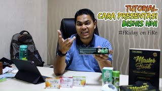 Tutorial Cara Presentasi Bisnis HNI | by: ZB Firly Ramly