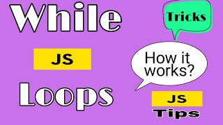 While loop in javascript in hindi | how while loop works in Javascript (Hindi)