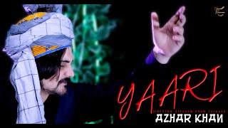 Azhar Khan New Pashto Song 2025 | YAARI | Paron Na Malomidey | Pashto Afghani Songs| TALAASH RECORDS