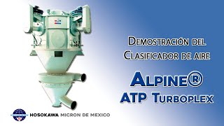 Demostración del equipo  clasificador de aire Alpine® ATP Turboplex