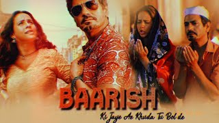 Baarish Ki Jaaye Lyrics by B Praak ft. Nawazuddin Siddiqui