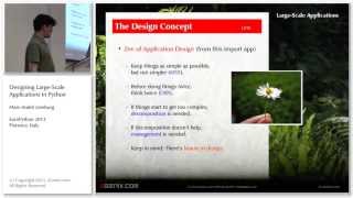 EuroPython 2013: Designing Large-Scale Applications in Python