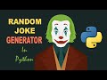 Learn How to Code a Random Joke Generator in Python: Step by Step Tutorial