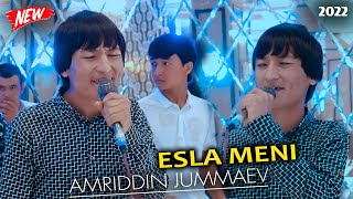 Амриддин Ҷуммаев - Эсла Мени / Amriddin Jummaev - Esla Meni 2022 (Cover:Xamdam Sobirov)