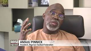 ARISE SPECIAL WITH NFF PRESIDENT AMAJU PINNICK