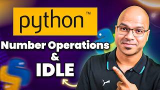 Python IDLE and Exploring Number Operations | 5