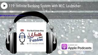 119: Infinite Banking System with M.C. Laubscher