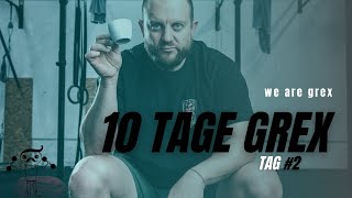 Neugierig? Deine ersten 10 grexy Einheiten - Tag #2