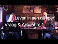 Leven in een camper 372, Vraag & Antwoord,1.