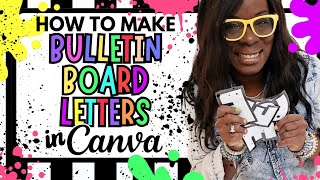 Create Bulletin Board Letters in Canva | Childcare Classroom Daycare DIY | Canva Beginners Teachers