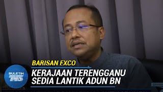 BARISAN EXCO | Kerajaan Terengganu Sedia Lantik ADUN BN