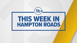 This Week in Hampton Roads